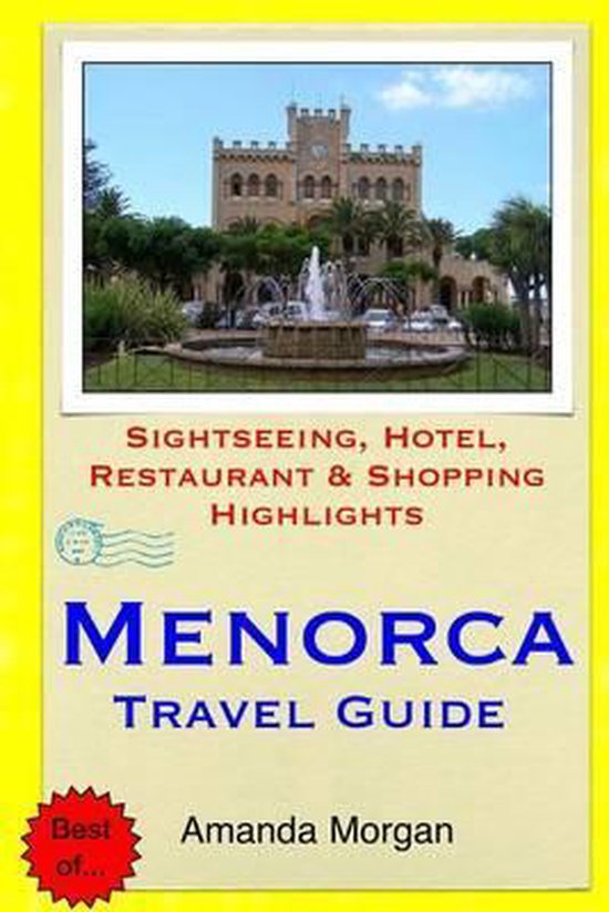Menorca Travel Guide, Amanda 9781508871675 Boeken