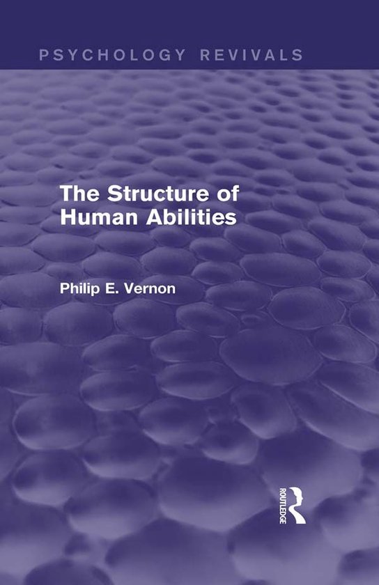 The Structure of Human Abilities (Psychology Revivals) - cover