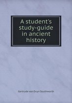 A student's study-guide in ancient history