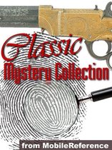 Classic Mystery Collection: Illustrated - Crime, Suspense, Detective fiction. (100+ works) including Sherlock Holmes, Wilkie Collins, Agatha Christie, Sax Rohmer & more Mobi Collected Works
