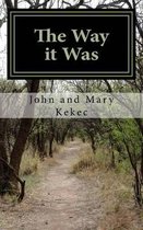 The Way it Was