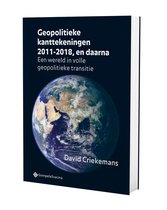 Geopolitieke kanttekeningen 2011-2018, en daarna