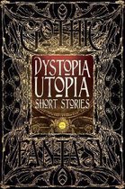 Dystopia Utopia Short Stories