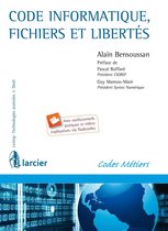 Lexing - Technologies avancées & Droit - Code Informatique, fichiers et libertés