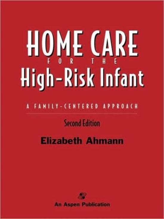 Home Care for the High-risk Infant