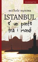 Europe - Istanbul è un ponte tra i mondi