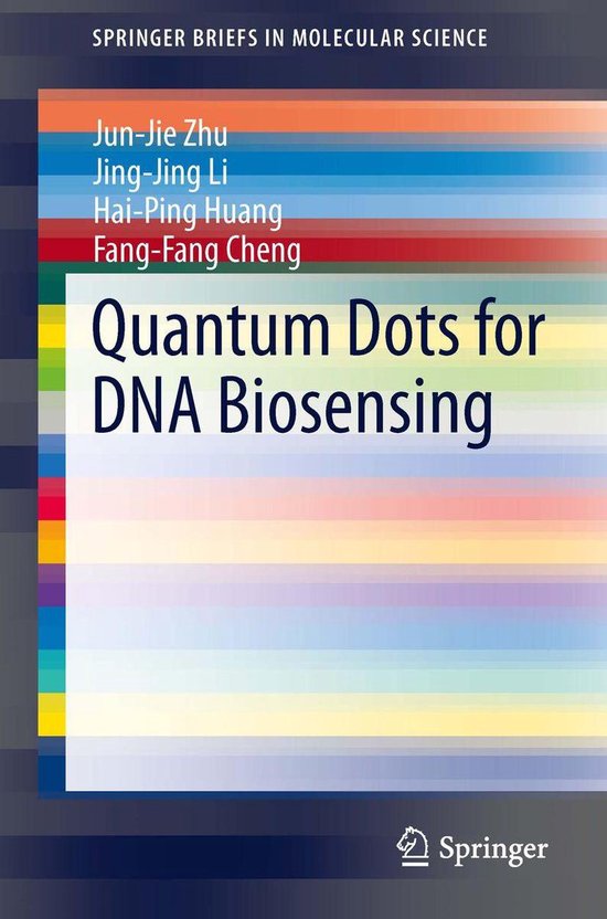 SpringerBriefs in Molecular Science - Quantum Dots for DNA B ... - cover