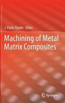Machining of Metal Matrix Composites