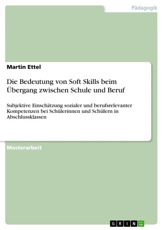 Die Bedeutung von Soft Skills beim Übergang zwischen Schule ... - cover