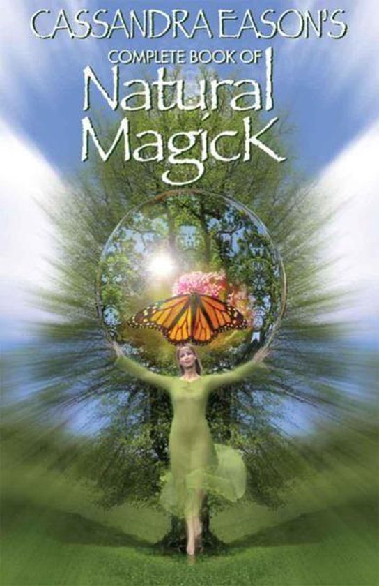 Cassandra Eason's Complete Book of Natural Magick - cover