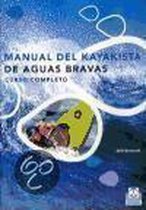 Manual Del Kayakista De Aguas Bravas