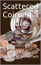 Scattered Coins of a Life