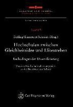 Hochschulen zwischen Gleichheitsidee und Elitestreben