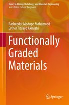 Topics in Mining, Metallurgy and Materials Engineering - Functionally Graded Materials