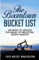 The Boomtown Bucket List