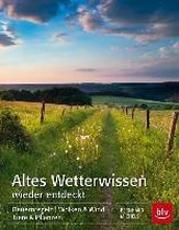 Altes Wetterwissen wieder entdeckt