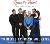 Live In Concert Tribute To Rick Wilkins