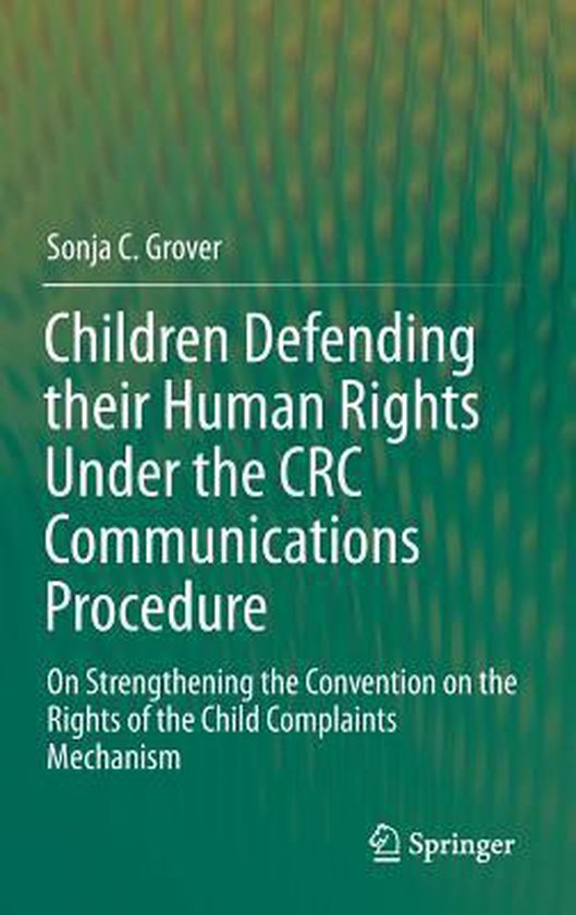 Children Defending their Human Rights Under the CRC Communications ...
