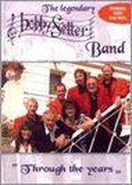 Bobby Setter Band - Through The Years (DVD)