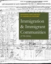 Defining Documents in American History- Immigration & Immigrant Communities (1790-2016)
