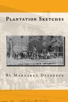 Plantation Sketches