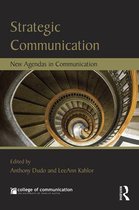 New Agendas in Communication Series - Strategic Communication