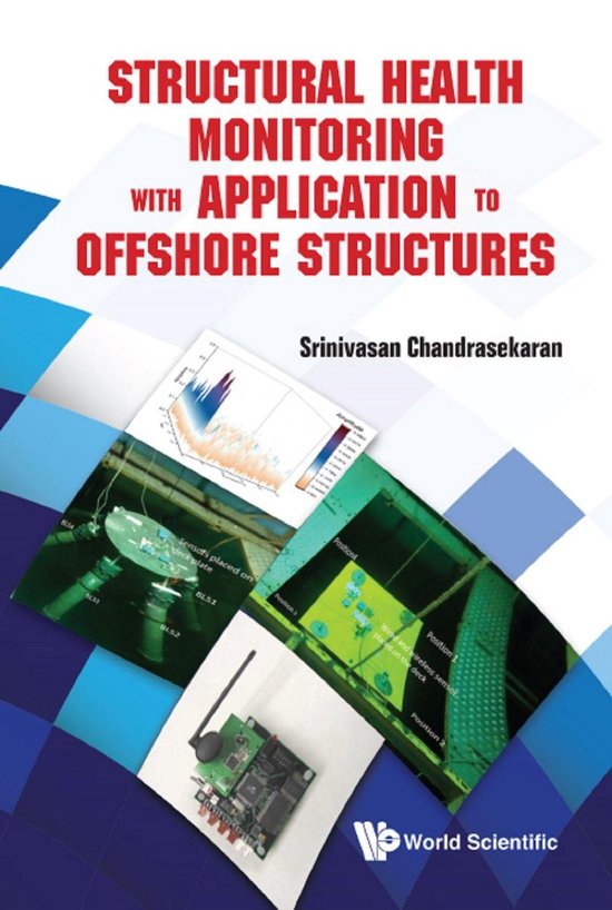 Structural Health Monitoring With Application To Offshore Structures ...