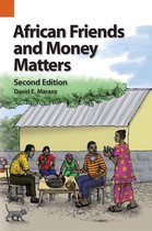 Publications in Ethnography 43 - African Friends and Money Matters, Second Edition