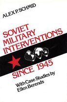 Soviet Military Interventions Since 1945