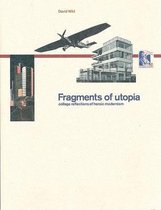 Fragments of Utopia