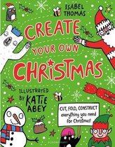 Create Your Own Christmas Cut, fold, construct  everything you need for Christmas