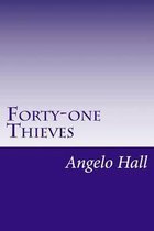 Forty-One Thieves