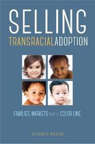 Selling Transracial Adoption