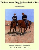 The Deserter and Other Stories: A Book of Two Wars