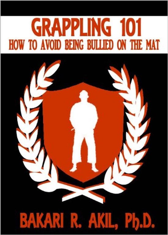 Grappling 101: How to Avoid Being Bullied on the Mat - cover