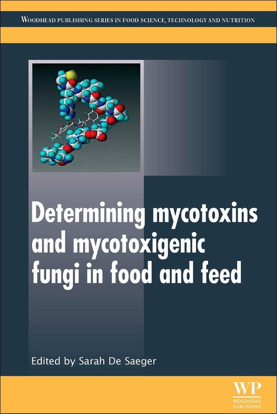 Determining Mycotoxins and Mycotoxigenic Fungi in Food and F ... - cover
