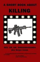 A Short Book about Killing