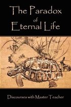 The Paradox of Eternal Life