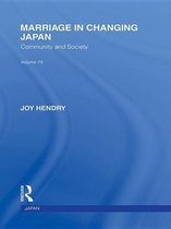 Routledge Library Editions: Japan - Marriage in Changing Japan