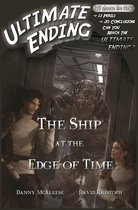 Ultimate Ending - The Ship at the Edge of Time