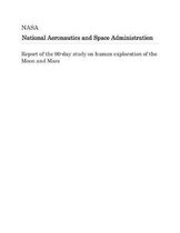 Report of the 90-Day Study on Human Exploration of the Moon and Mars