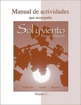 Workbook/Lab Manual (Manual De Actividades) Volume B to Accompany Sol Y Viento
