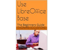 Omslag van Use LibreOffice Base: A Beginners Guide