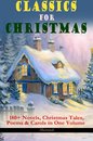Omslag CLASSICS FOR CHRISTMAS: 180+ Novels, Christmas Tales, Poems & Carols in One Volume (Illustrated)
