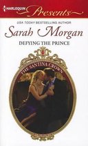 Defying the Prince