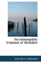 The Homoeopathic Treatment of Alcoholism