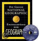 Die grosse National Geographic Enzyklopädie Geographie. Ausgabe mit CD-ROM