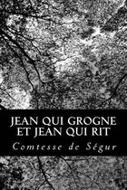 Jean Qui Grogne Et Jean Qui Rit