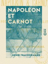 Napoléon et Carnot