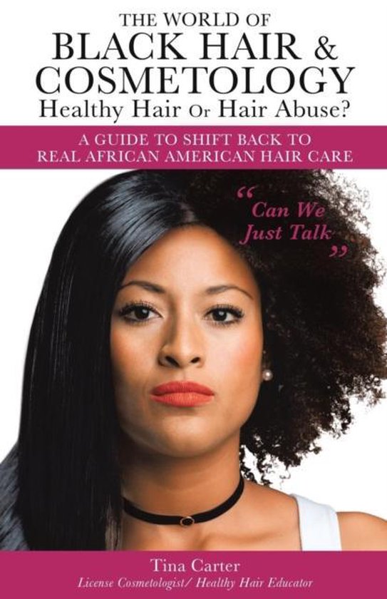 The World of Black Hair & Cosmetology Healthy Hair Or Hair A ... - cover